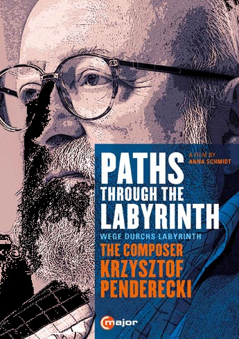 The Composer Krzysztof Penderecki – Paths through the Labyrinth