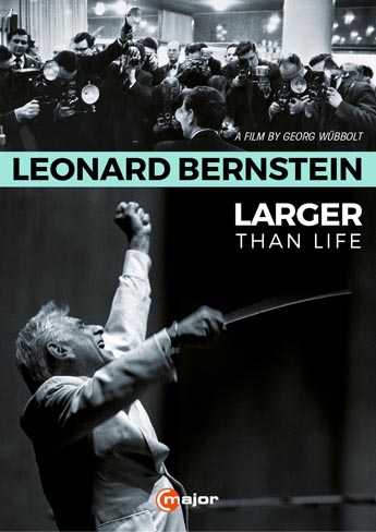 Leonard Bernstein – Larger than Life