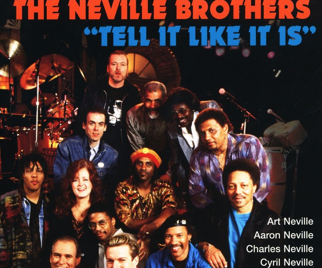 The Neville Brothers ?– Tell it like it is