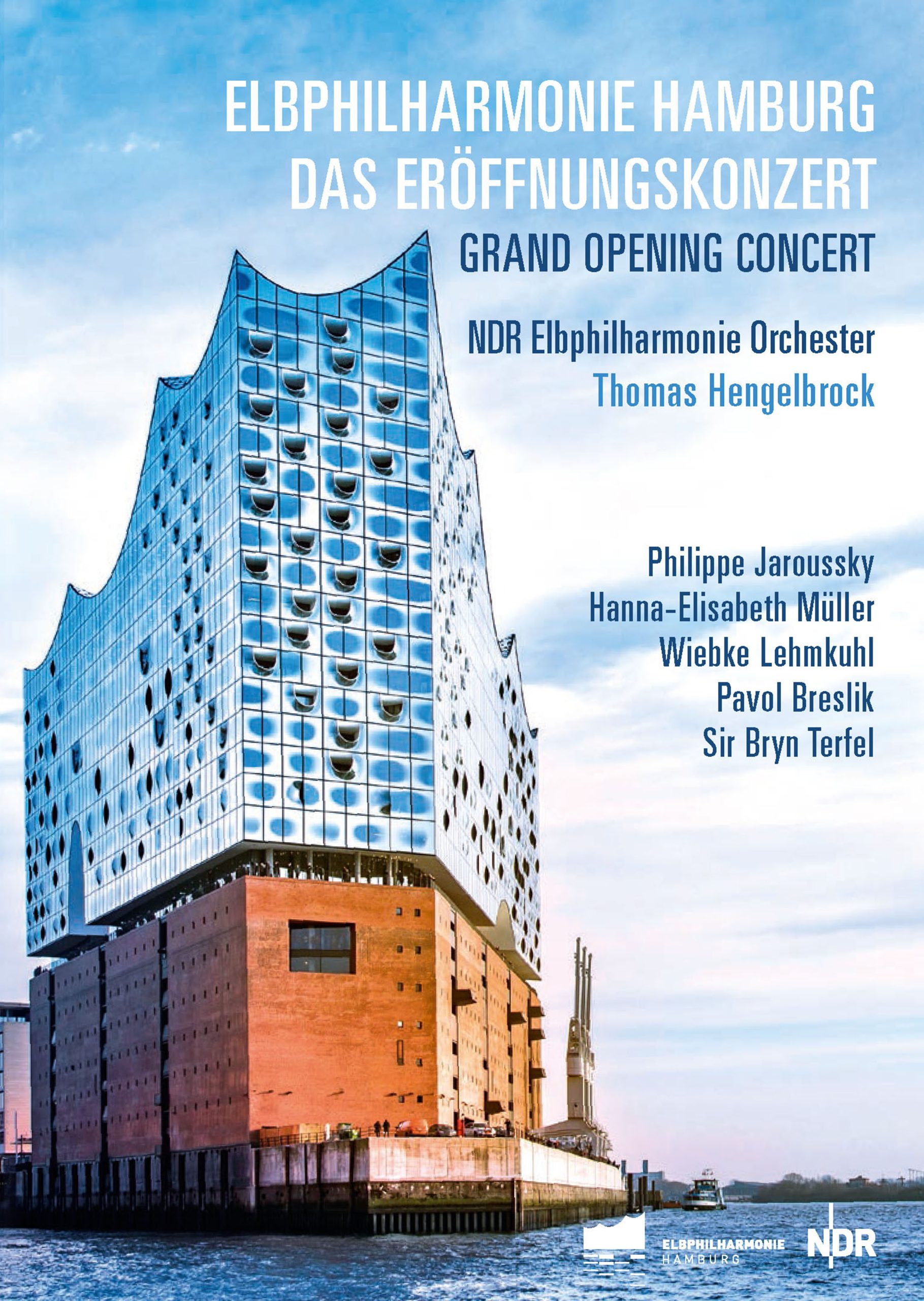 Elbphilharmonie Hamburg – Grand Opening Concert